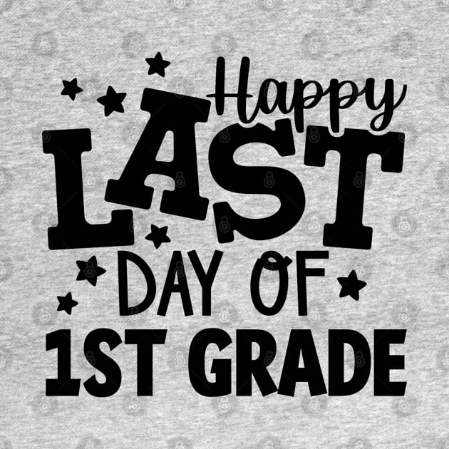 Happy Last Day of 1st Grade Graduation Kids Students by BramCrye